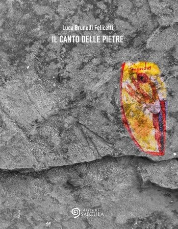 Il canto delle pietre