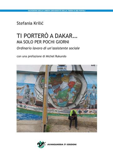 Ti porterò a Dakar... ma solo per pochi giorni.