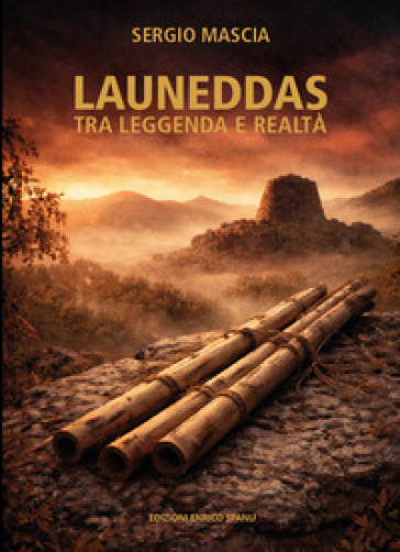 Launeddas tra leggenda e realtà