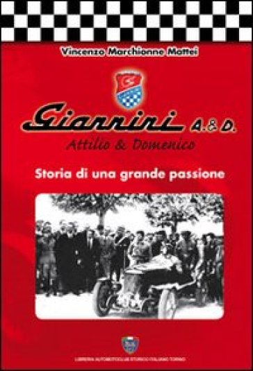 Giannini A. &amp; D. Storia di una grande passione