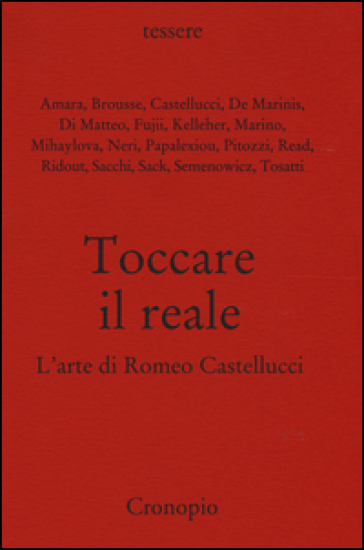 Toccare il reale. L'arte di Romeo Castellucci