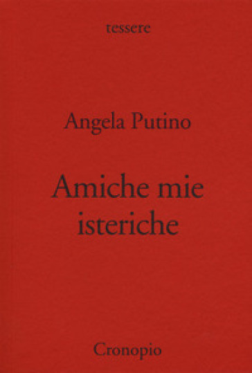 Amiche mie isteriche