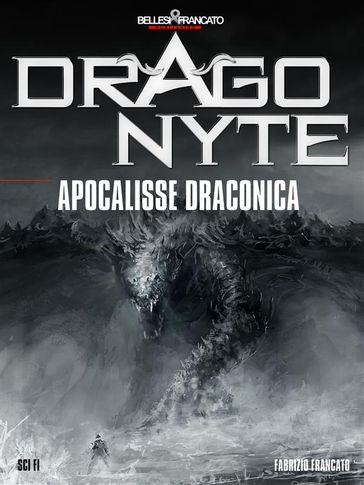 Dragonyte - Apocalisse Draconica