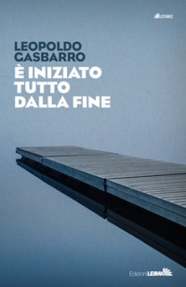 È iniziato tutto dalla fine