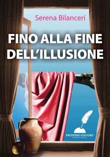 Fino Alla Fine Dell'illusione