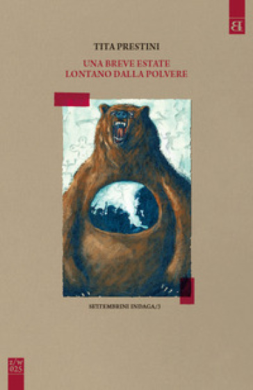 Una Breve Estate Lontano Dalla Polvere