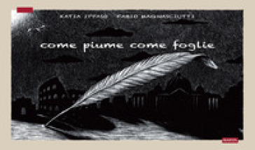 Come piume come foglie