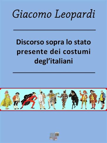 Discorso sopra lo stato presente dei costumi degl'Italiani
