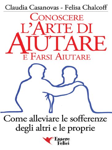 Conoscere l'Arte di Aiutare e Farsi Aiutare