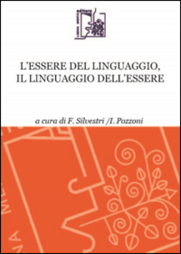 L'essere Del Linguaggio, Il Linguaggio Dell'essere