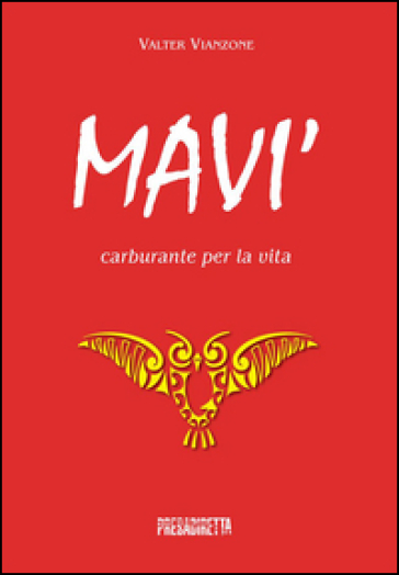 Mavi'. Carburante per la via