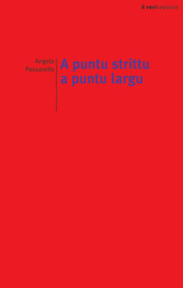 A puntu strittu a puntu largu