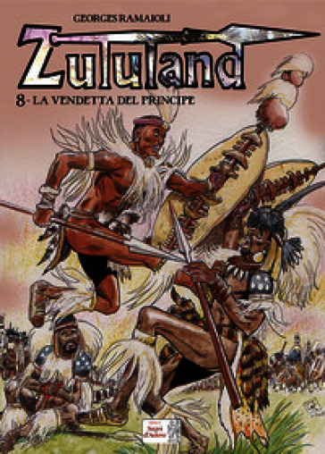 La vendetta del principe. Zululand. Vol. 8