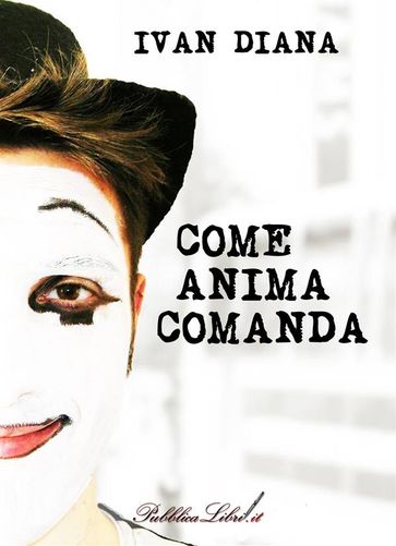 Come Anima Comanda