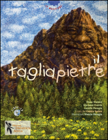 Il tagliapietre. Ediz. illustrata. Con CD Audio