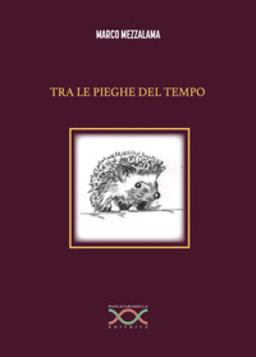 Tra le pieghe del tempo