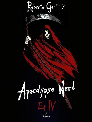 Apocalypse Nerd - Ep4 di 4