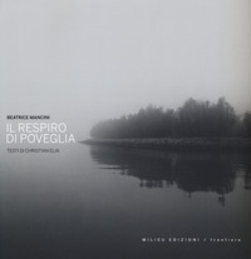 Il respiro di Poveglia. Ediz. a colori
