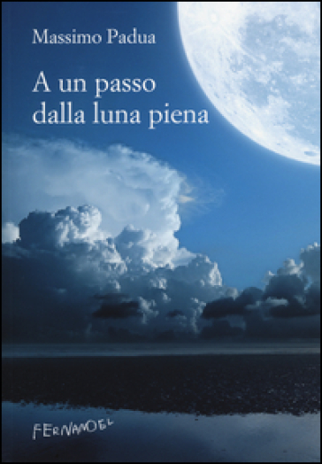 A un passo dalla luna piena