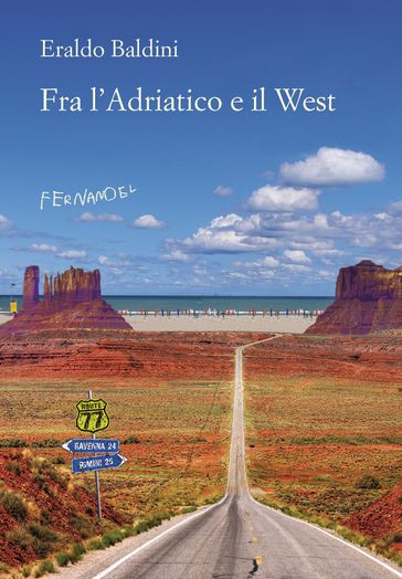 Fra l'Adriatico e il West