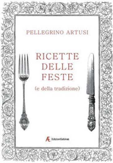 Ricette delle feste (e della tradizione)