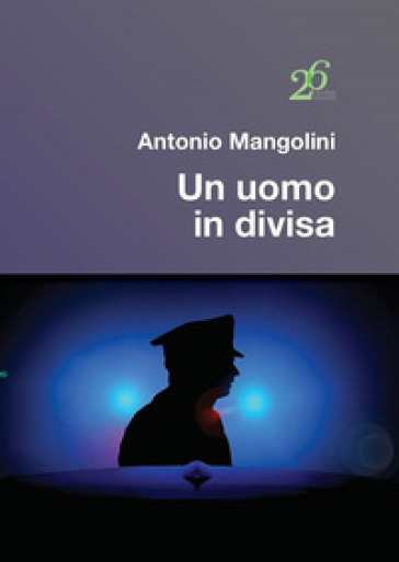 Un uomo in divisa