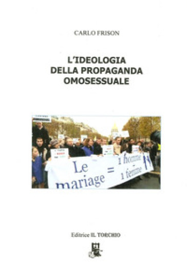 L'ideologia della propaganda omosessuale