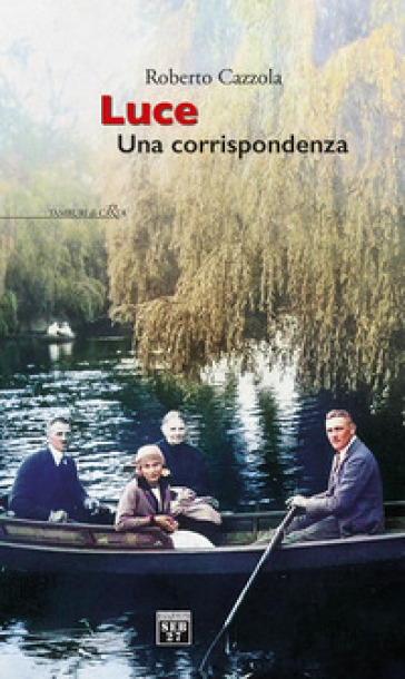 Luce. Una Corrispondenza