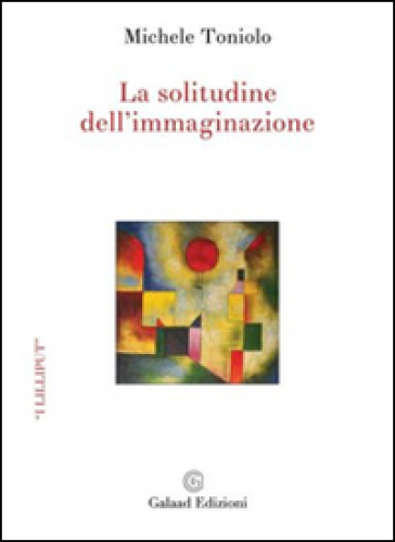 La Solitudine Dell'immaginazione