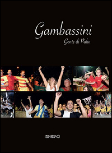 Gambissini. Gente di Palio