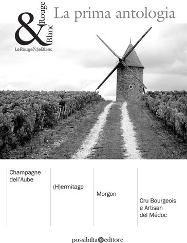 Le Rouge & le Blanc | La prima antologia