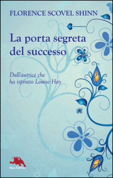 La porta segreta del successo