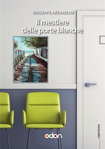 Il mestiere delle porte bianche