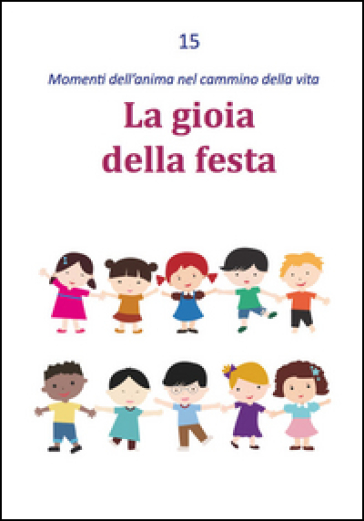 La gioia della festa