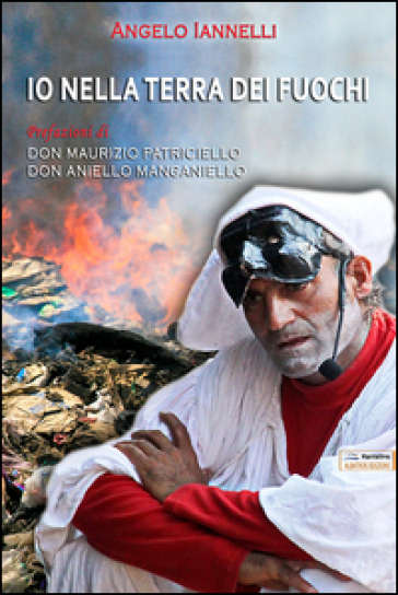 Io nella terra dei fuochi