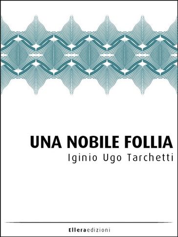 Una Nobile Follia