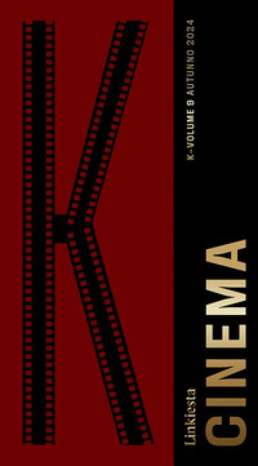 K. Linkiesta. Vol. 9: Cinema