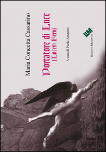 Portatore Di Luce (Lucem Fero)