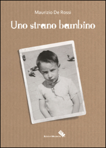 Uno strano bambino