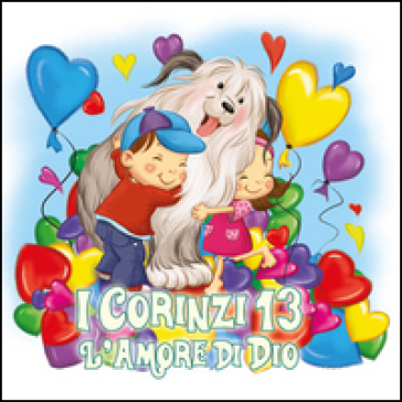 I Corinzi 13. L'amore di Dio. Leggiamo la Bibbia