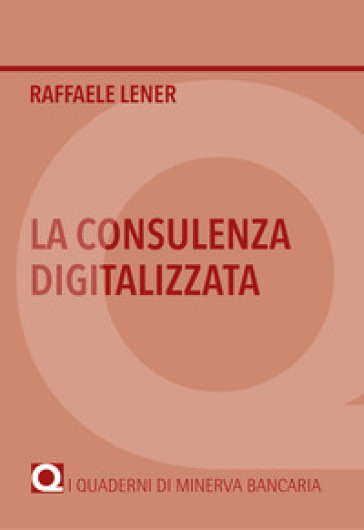 La Consulenza Digitalizzata