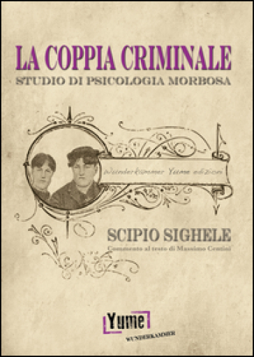 La Coppia Criminale. Studio Di Psicologia Morbosa-image