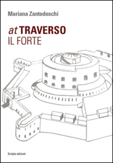 Attraverso Il Forte