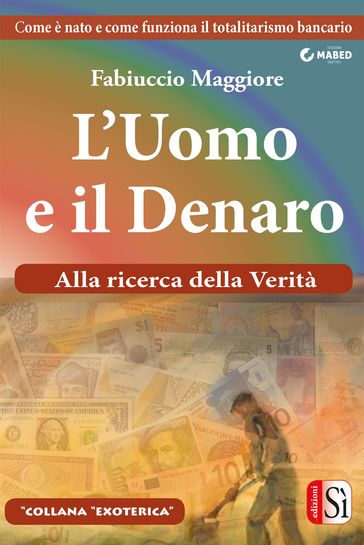 L'uomo e il denaro