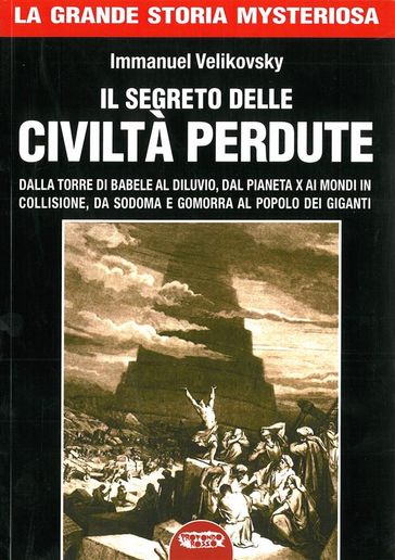 I segreti delle cività perdute