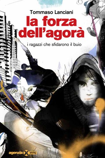 La forza dell'agorà