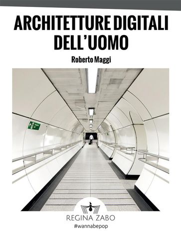 Architetture digitali dell'uomo