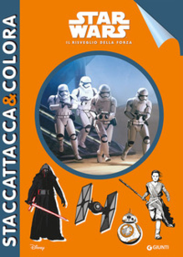 Star Wars. Il risveglio della Forza. Staccattacca &amp; colora. Ediz. illustrata