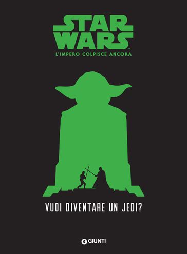 Vuoi diventare un jedi? Star Wars - L'impero colpisce ancora