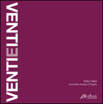 Ventieventi. Ediz. illustrata